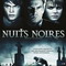 NUITS NOIRES